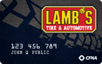 Financing available through Lamb's Tire CFNA credit card